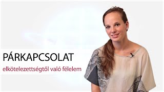 Elkötelezettségtől való félelem kezelése párterápiával, pszichológussal