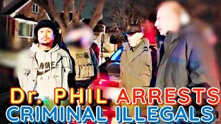 Dr Phil \u0026 Tom Homan ARREST Criminal ILLEGALS on Streets of Chicago