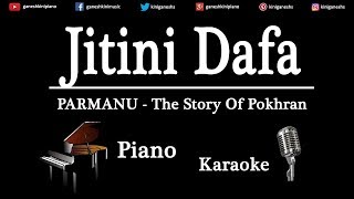 Jitni Dafa Song Parmanu The Story Of Pokhran | Piano Karaoke Instrumental Lyrics By Ganesh Kini