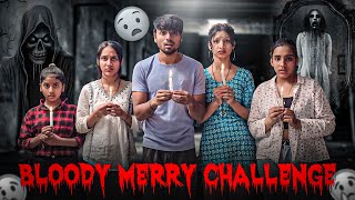 Bloody Merry Challenge At Night 😵 True Or Fake | Dar Ki Rat