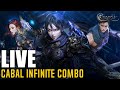 🔴 Yang Gue Tunggu Muncul Juga! - CABAL: Infinite Combo