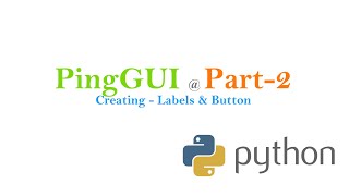 Create App using python - PingGUI@Part 2