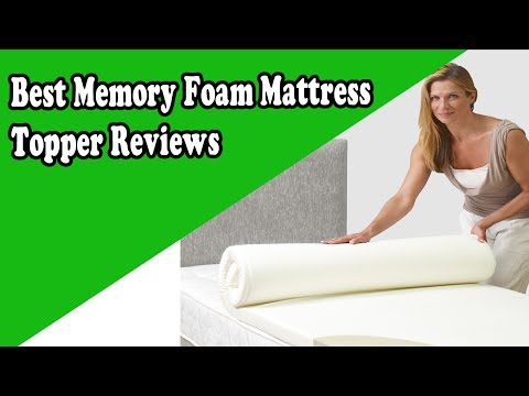 How to choose the Best Memory Foam Mattress Topper Reviews How to choose the Best Memory Foam Mattress Topper Reviews