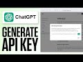 How to Get an OpenAI - ChatGPT API Key (2026)