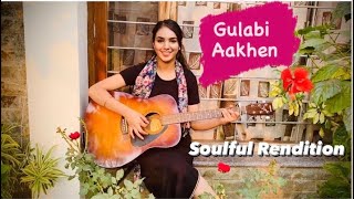 Gulabi Aakhen | Soulful Rendition | Easy Guitar Chords | Female cover | Ravneet Rabab