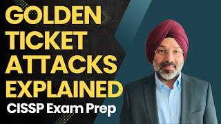 Golden Ticket Attacks Explained Step by Step CISSP Domain 5 2026