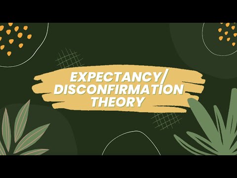 What is positive Disconfirmation?