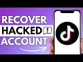 How To Recover Hacked TikTok Account (2024)