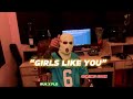 RUK X FLO  - GIRLS LIKE YOU  (REMIX ) “TEASER”PROD BY-ZEN