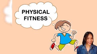 What is Physical Fitness?|Physical Fitness Components |Lesson 1 (HRF and SRF)