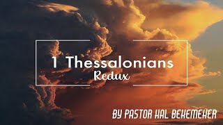 1 Thessalonians 1:1 Redux | Pastor Hal Bekemeyer