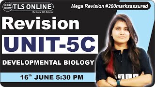 Mega Revision I CSIR NET June 24 | Unit- 5 C Developmental Biology I Shruti Shukla |