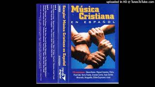 MUSICA CRISTIANA EN ESPAÑOL VOL 1
