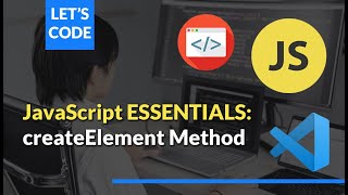 JavaScript DOM: The CreateElement Method