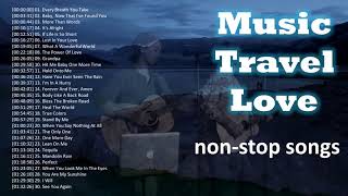 Music Travel Love (NON-STOP ACOUSTIC SONGS)