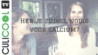 Heb je zuivel nodig voor calcium? | Nicole \u0026 Yvonne