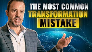 Top Digital Transformation Mistake You're Making Right Now