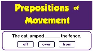 Prepositions of Movement Quiz w/ Explanatory Diagrams / 15 Questions