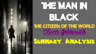 The Man in Black | The Citizen of the World by Oliver Goldsmith | Summary, Analysis