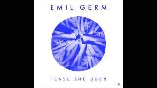 Emil Germ - Tease and Burn (Landers \u0026 Dalholt Remix)