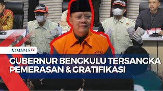 Barang Bukti Gubernur Bengkulu yang Jadi Tersangka Pemerasan dan Gratifikasi 'Demi' Pilkada