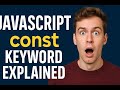 JavaScript const Keyword Explained 🔒 | Master Immutability, Block Scope & Modern ES6 Best Practices