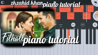 Filhall : Akshay_Kumar, B_Praak, Nupur_Sanon | Easy Piano Tutorial