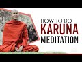 HOW TO DO KARUNA MEDITATION | Buddhism In English