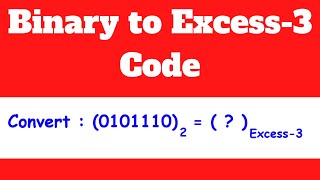 Binary to Excess-3 Code Example | Electrical Engineering