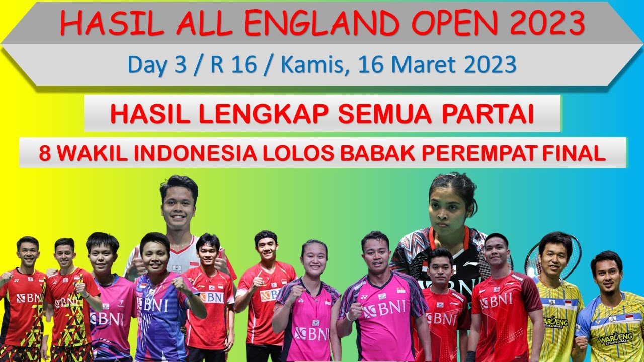 Hasil All England Open 2023 Hari Ini │ Day 3 │ 8 Wakil Indonesia Lolos ...