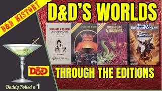 🎲🐉 The Secret Worlds Behind Every Edition of D&D
