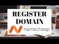 How To Register A Domain Name With Namecheap | Namecheap Tutorial