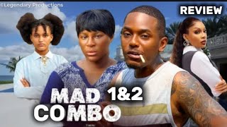 MAD COMBO REVIEW ( LATEST NOLLYWOOD MOVIE REVIEW) DESTINY ETIKO TIMINI EGBUSON OENE NELLY BIBI SONYA