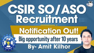 Combined Administrative Services Exam 2023 | CSIR SO/ASO notification | StudyIQ IAS