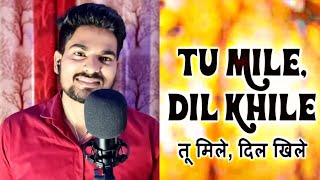 🔴LIVE || Tu Mile Dil Khile | Telusa Manasa | Akkineni Nagarjuna | COVER SONG | Tum mile Dil khile