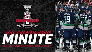 2022 WHL Championship Minute - Game 1