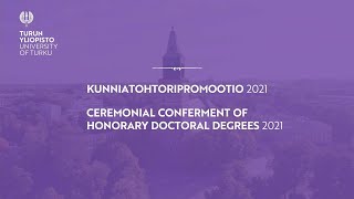 Turun yliopiston kunniatohtoripromootio 2021