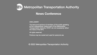 MTA News Conference - 5/18/2022