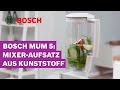 Schnelles & einfaches Mixen mit dem Mixer-Aufsatz aus Kunststoff für die MUM 5 | Bosch MUM