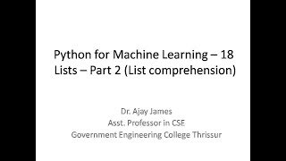 Python for Machine Learning – 18 - Lists – Part 2 (List comprehension)