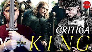 CRÍTICA: THE KING (2019) | ¡LARGA VIDA AL REY! | #NETFLIX