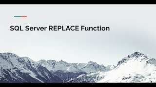SQL Server REPLACE Function Tutorial