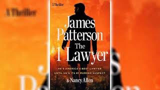 The #1 Lawyer by James Patterson [Part 2] 🎧📖 Mystery, Thriller & Suspense Audiobook