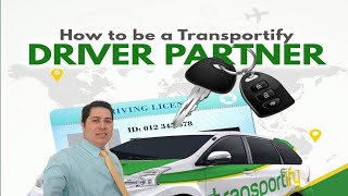 PAANO BA MAG APPLY US A DRIVER PARTNER   SA TRANSPORTIFY