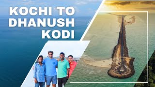 Kochi to Dhanushkodi | കൊച്ചി - ധനുഷ്കോടി റോഡ് ട്രിപ്പ്