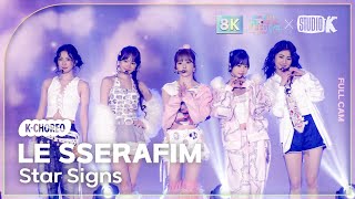 [K-Choreo 8K] 르세라핌 직캠 'Star Signs' (LE SSERAFIM Choreography) @뮤직뱅크글로벌페스티벌 241219