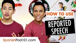 Reported Speech - Perfect Spanish Grammar