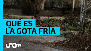 Qué es la “gota fría”, fenómeno meteorológico DANA qué provocó inundaciones en España