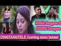 Noga sangma & Enosh sangma | New Garo Song Coming soon teaser | DINGTANGTELE Releasing//