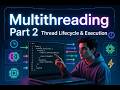 Multithreading in Java Part 2 | Complete Beginner Guide 🚀
